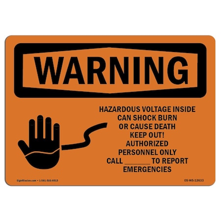 Signmission Safety Sign, OSHA WARNING, 7" Height, 10" Width, Rigid Plastic, Hazardous Voltage Inside, Landscape OS-WS-P-710-L-12633
